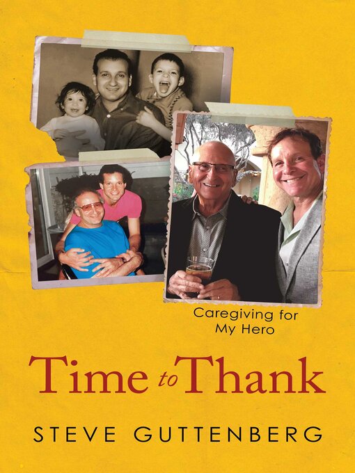 Title details for Time to Thank by Steve Guttenberg - Available